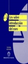 INTRODUCCION DEL EURO , LEY SOBRE | 9788470306280 | AA.VV.