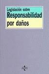 RESPONSABILIDAD POR DAÑOS , LEGISLACION SOBRE | 9788430931811 | REGLERO CAMPOS, LUIS FERNANDO,