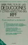 DEDUCCIONES Y OTROS ASPECTOS DEL IRPF , GUIA PRACTICA DE LAS | 9788408029205 | ARIAS FERNANDEZ , SIRO A.