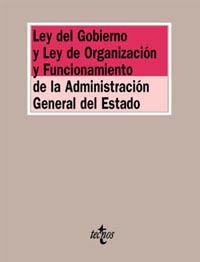 LEY DEL GOBIERNO Y LEY DE ORGANIZACION Y FUNCIONAM | 9788430931750