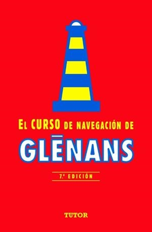 CURSO DE NAVEGACIÓN DE GLENANS EL | 9788479028800 | ESCUELA DE NAVEGACIÓN DE GLÉNANS