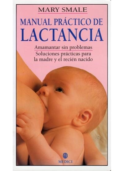LACTANCIA, MANUAL PRACTICO DE | 9788486193805 | SMALE, MARY
