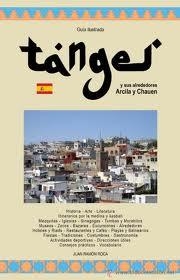 TANGER Y SUS ALREDEDORES ARCILA Y CHAUEN | 9788461478385 | ROCA, JUAN RAMON