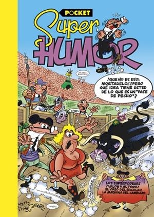 SUPER HUMOR 10 LOS SUPERPODERES | 9788466656108 | IBÁÑEZ TALAVERA, FRANCISCO