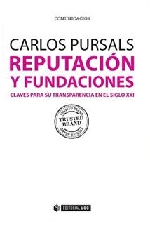 REPUTACION Y FUNDACIONES | 9788490646991 | PURSALS, CARLOS