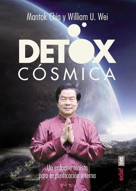 DETOX CÓSMICA | 9788441435469 | CHIA, MANTAK/WEI, WILLIAM U.