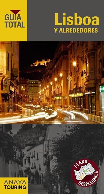 LISBOA Y ALREDEDORES GUIA TOTAL 2013 | 9788499354774 | DE HITA MORENO, CARLOS/CILLERUELO GARCIA, JOSE ANG