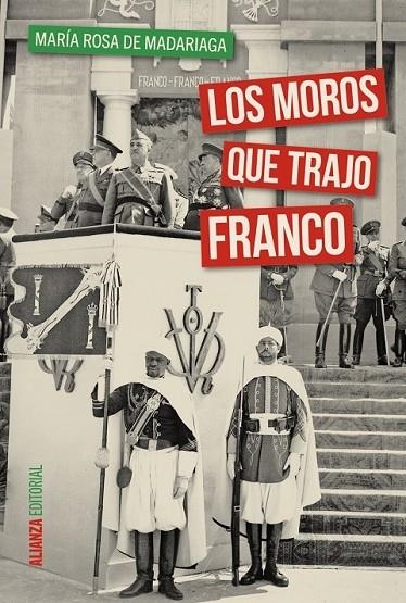 LOS MOROS QUE TRAJO FRANCO | 9788491040583 | MADARIAGA, MARÍA ROSA DE