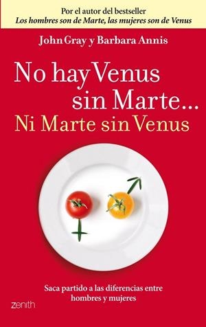 NO HAY VENUS SIN MARTE NI MARTE SIN VENUS | 9788408037705 | GRAY, JOHN / ANNIS, BARBARA