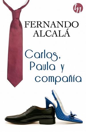 CARLOS PAULA Y COMPAÑÍA | 9788468761626 | ALCALÁ, FERNANDO