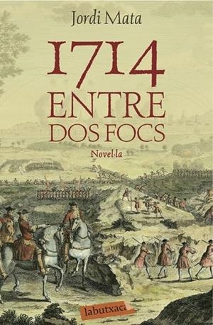 1714 ENTRE DOS FOCS | 9788416334162 | JORDI MATA VIADIU