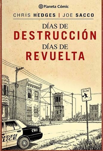 DÍAS DE DESTRUCCIÓN, DÍAS DE REVUELTA | 9788416090495 | JOE SACCO/CHRIS HEDGES