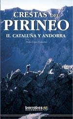 CRESTAS DEL PIRINEO II CATALUÑA Y ANDORRA | 9788495744586 | LOPEZ GONZALEZ, PEDRO