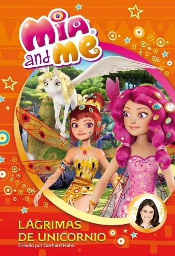 LÁGRIMAS DE UNICORNIO (MIA AND ME. PRIMERAS LECTURAS 7) | 9788448843687 | VARIOS AUTORES