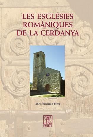 ESGLESIES ROMANIQUES DE LA CERDANYA, LES | 9788495695390 | VENTOSA I SERRA, ENRIC