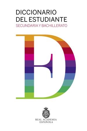 DICCIONARIO DEL ESTUDIANTE SECUNDARIA Y BACHILLERATO | 9788430617494 | REAL ACADEMIA