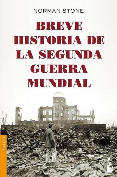 BREVE HISTORIA DE LA SEGUNDA GUERRA MUNDIAL | 9788408142546 | NORMAN STONE