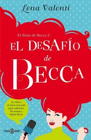 EL DESAFÍO DE BECCA (EL DIVÁN DE BECCA 2) | 9788401015557 | VALENTI, LENA