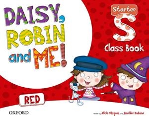 DAISY, ROBIN & ME STARTER RED CLASS BOOK PACK | 9780194807166 | VARIOS AUTORES
