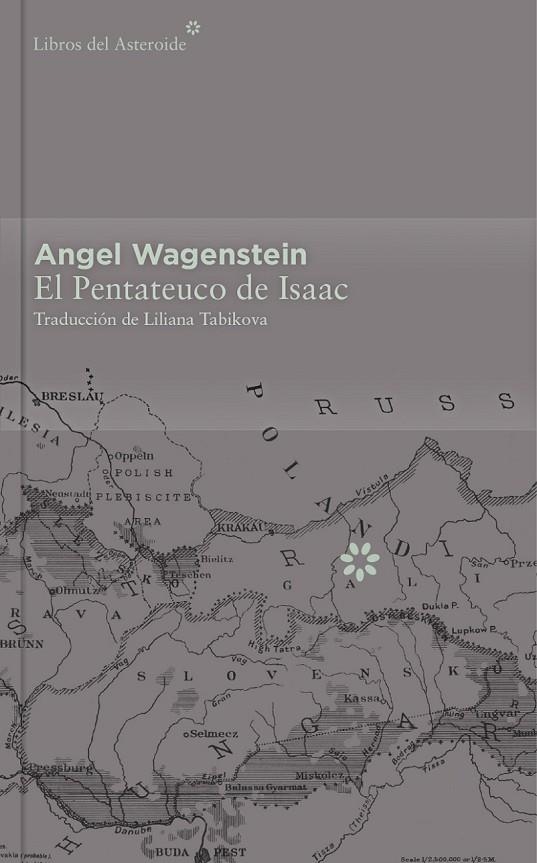 EL PENTATEUCO DE ISAAC - COLECCIÓN DÉCIMO ANIVERSARIO | 9788416213412 | WAGENSTEIN, ANGEL