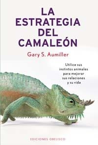 ESTRATEGIIA DEL CAMALEON, LA | 9788497770736 | AUMILLER, GARY S