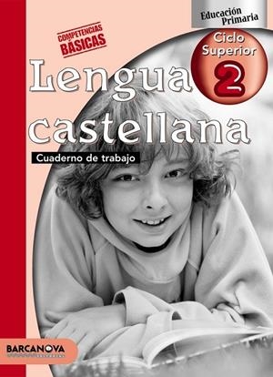 LENGUA CASTELLANA 2 CS. CUADERNO DE TRABAJO | 9788448923983 | FELIP, ROSAMARIA/TRIOLA, ANNA/FABRÉS, NÚRIA