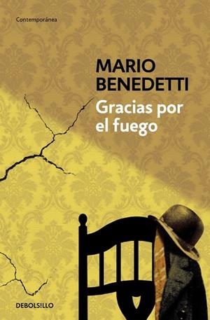 GRACIAS POR EL FUEGO | 9788490626702 | BENEDETTI, MARIO