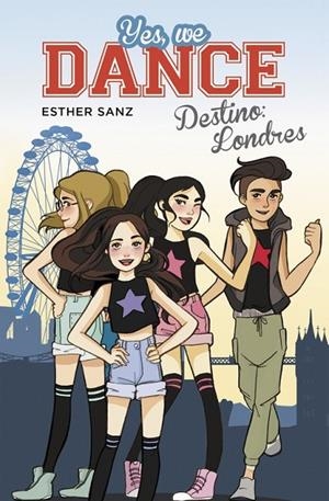 DESTINO: LONDRES (YES, WE DANCE 2) | 9788490434437 | SANZ, ESTHER