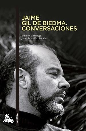 JAIME GIL DE BIEDMA CONVERSACIONES | 9788494165962 | JAVIER PÉREZ ESCOHOTADO