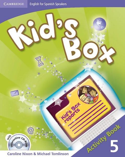 KID'S BOX FOR SPANISH SPEAKERS LEVEL 5 ACTIVITY BOOK WITH CD-ROM AND LANGUAGE PO | 9788483235782 | NIXON, CAROLINE/Y OTROS