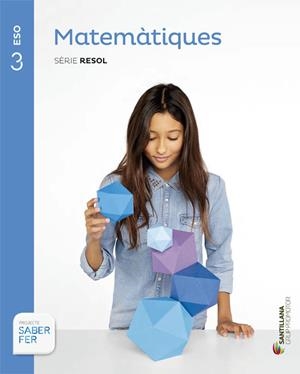 MATEMATIQUES 3 ESO SABER HACER GRUP PRO | 9788490472088 | VARIOS AUTORES