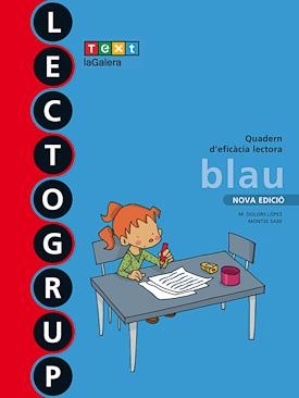 LECTOGRUP BLAU NOVA EDICIÓ | 9788441221345 | SABÉ, MONTSE/LÓPEZ, M. DOLORS