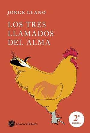 LOS TRES LLAMADOS DEL ALMA | 9788416145157 | LLANO,JORGE