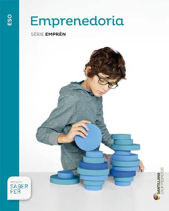 EMPRENEDORIA SÈRIE EMPRÈN ESO SABER FER GRUP PROMOTOR | 9788490475225 | VARIOS AUTORES