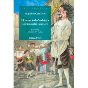 LICENCIADO VIDRIERA Y OTRAS NOVELAS EJEMPLARES | 9788468233277 | CERVANTES SAAVEDRA, MIGUEL DE