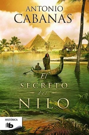 EL SECRETO DEL NILO | 9788490701072 | CABANAS, ANTONIO