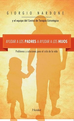 AYUDAR A LOS PADRES A AYUDAR A LOS HIJOS | 9788425433887 | NARDONE, GIORGIO
