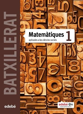 MATEMATIQUES 1 BATX CIENCIES SOCIALS 2015 | 9788468320854 | AA.VV.