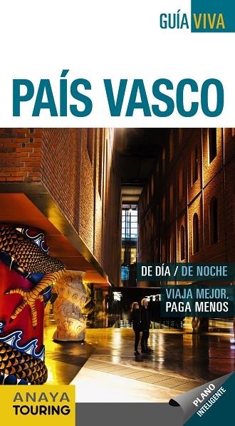 PAIS VASCO GUIA VIVA ESENCIAL | 9788499355030 | GOMEZ, IGNACIO/SAHATS
