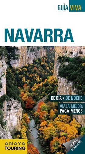 NAVARRA GUIA VIVA ESENCIAL | 9788499354910 | HERNANDEZ COLORADO, ARANTXA/GOMEZ, IGNACIO/LEGARRA