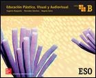 EDUCACION PLASTICA. VISUAL Y AUDIOVISUAL B. SERIE MOSAICO. | 9788448607784 | BARGUENO