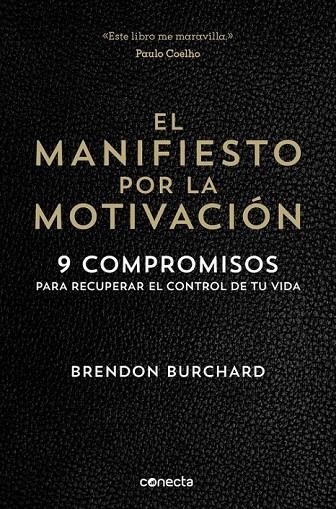 EL MANIFIESTO POR LA MOTIVACIÓN | 9788416029549 | BURCHARD,BRENDON