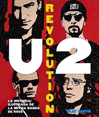 U2 REVOLUTION | 9788416220694 | SNOW, MAT