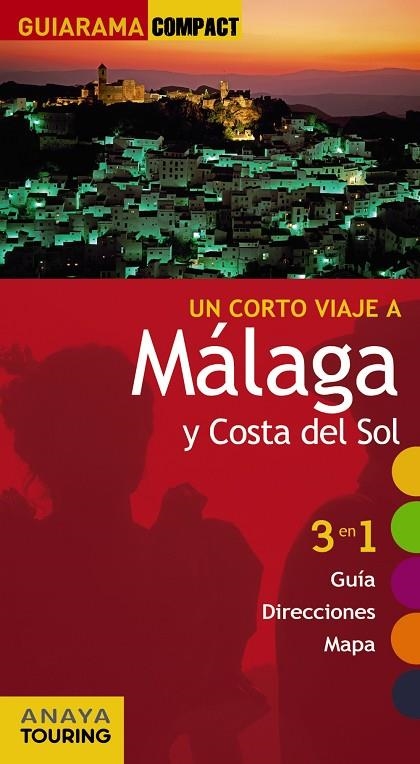 MALAGA Y COSTA DEL SOL GUIARAMA 2012 | 9788497769976 | MIRÓ, AURORA/SOLER MARCOS, ANTONIO/MAPELLI LÓPEZ,