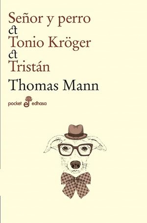SEÑOR Y PERRO, TONIO KRÖGER, TRISTÁN | 9788435021531 | MANN, THOMAS