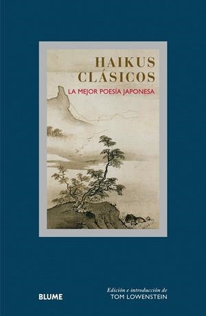 COL. SABIDURÍA. HAIKUS CLÁSICOS | 9788498018424 | LOWENSTEIN, TOM/CLEARE, JOHN