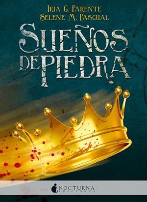 SUEÑOS DE PIEDRA | 9788494335471 | G. PARENTE, IRIA/M. PASCUAL, SELENE