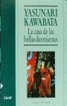 CASA DE LAS BELLAS DURMIENTES , LA | 9788421721513 | KAWABATA , YASUNARI