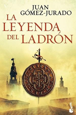 LA LEYENDA DEL LADRÓN | 9788408144113 | JUAN GÓMEZ-JURADO