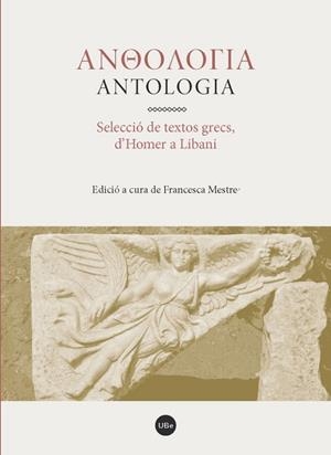 ANTOLOGIA SELECCIO DE TEXTOS GRECS | 9788447539154 | VARIOS AUTORES